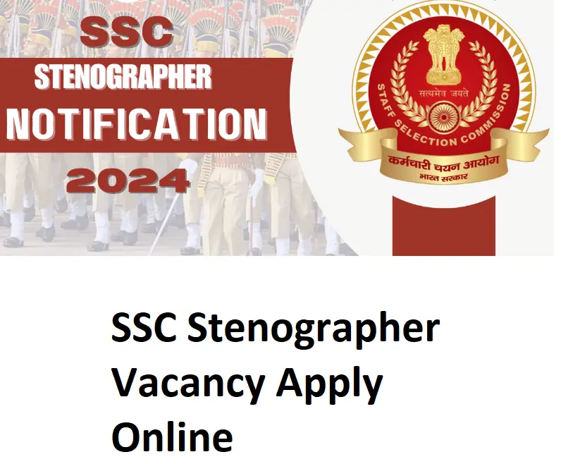 SSC Stenographer Recruitment 2024 Apply online Exam date Notification Download PDF