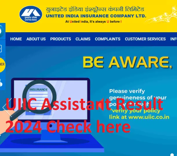 UIIC Assistant Result 2024 Cut-off marks Merit List Recruitment Notification Details@uiic.co.in
