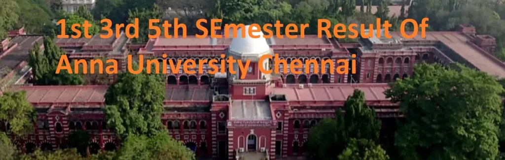 Anna University Result 2024 Release UG 1st 3rd 5th Degree semester results Check here 