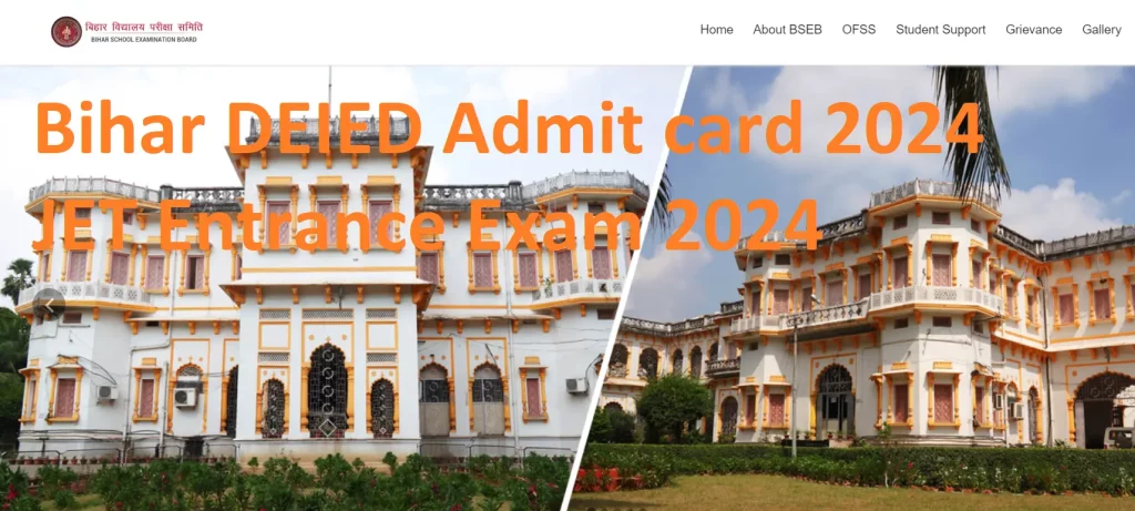BIHAR DEIED Admit Card 2024 Exam Center Location Exam pattern Bihar JET Entrance Exam 2024 
