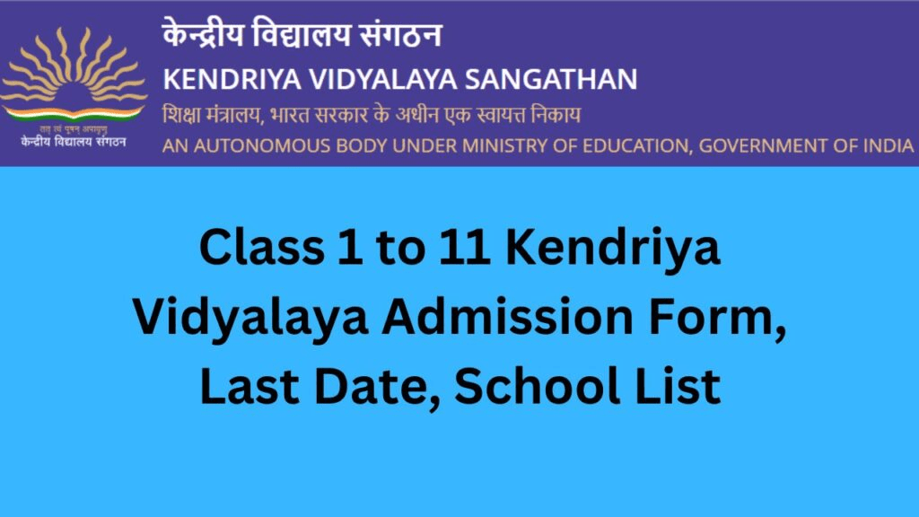 Kendriya Vidyalaya Admission 2025-26