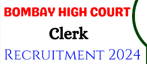 Bombay High Court Clerk Recruitment 2024