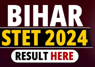 Bihar STET Result 2024 Bihar State Eligibility Test BSEB STET Paper 1St Result Out Check Your Result Click Here 