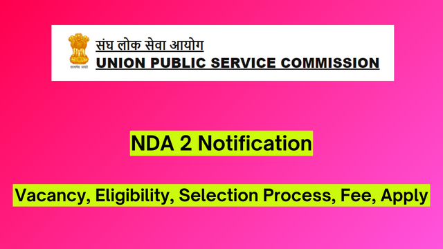 UPSC NDA 2 Notification 2024 Released at upsc.gov.in Notification Out For 404 Vacancies, Apply Online And Check Exam Date