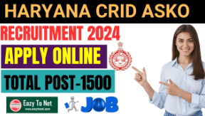 Haryana CRID ASKO Recruitment 2024 Notification Out For 1500 Post and Online Form