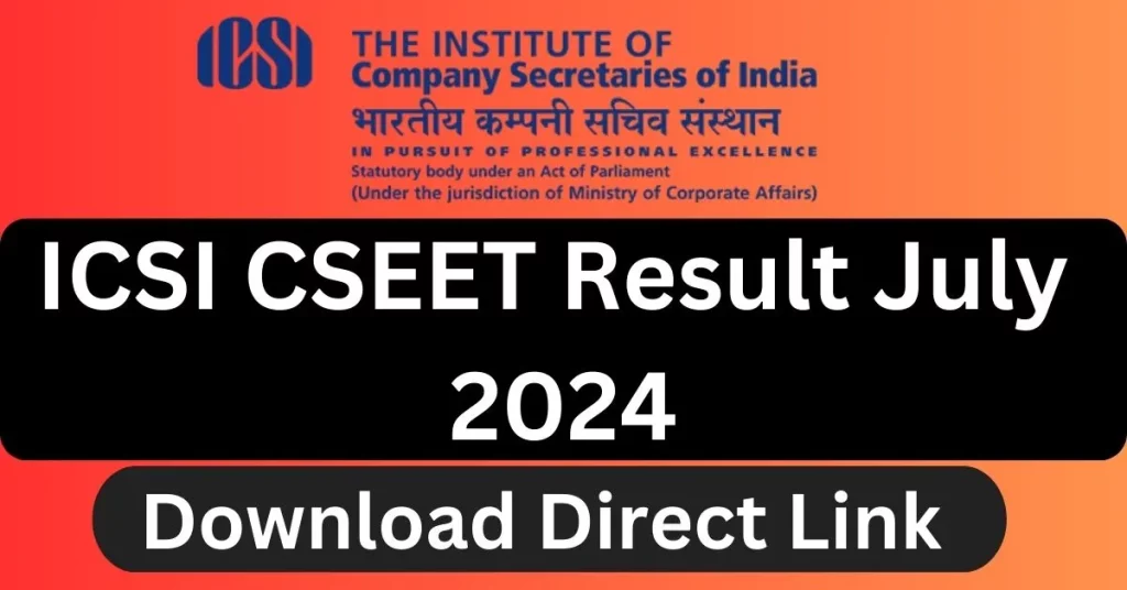 ICSI CSEET Result July 2024 Link 