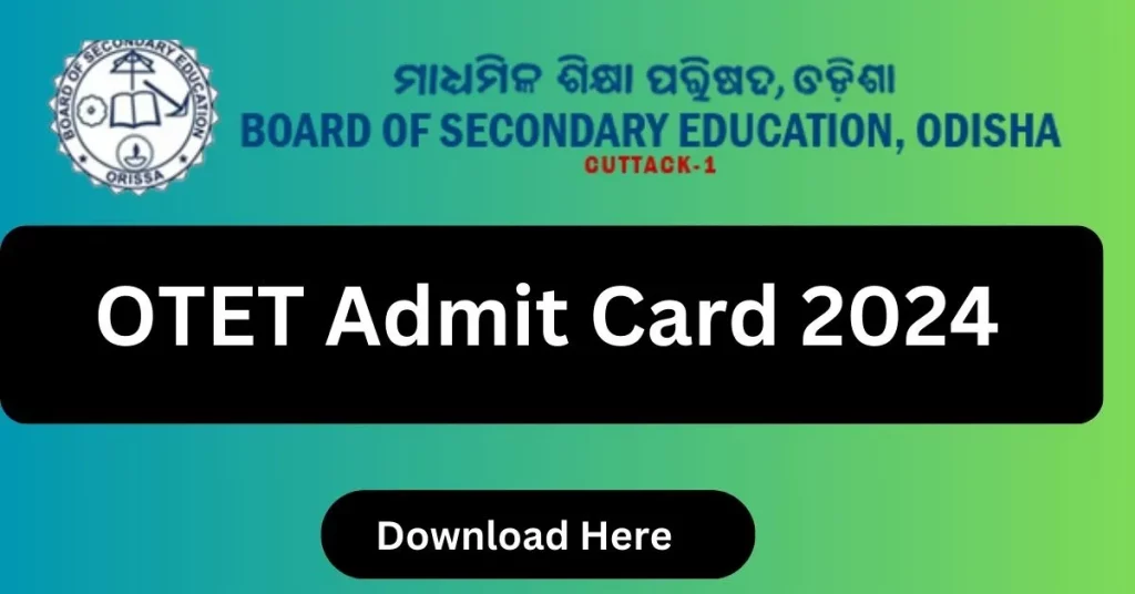 OTET Admit Card 2024 Link