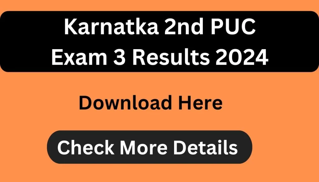 Karnatka 2nd PUC Exam 3 Results 2024