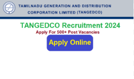 TANGEDCO Recruitment 2024 Notification Out for 500 Vacancies