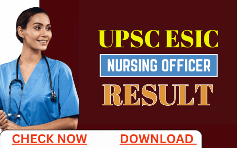 ESIC Nursing Officer Result 2024, Cut Off Marks