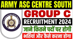 Army ASC Centre South Recruitment 2024 Notification