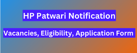 HP Patwari Recruitment 2024, Apply Online For 874 Vacancies