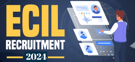 ECIL Recruitment 2024, Apply for 115 Project Engineer, Technical Officer, and Junior Technician Posts