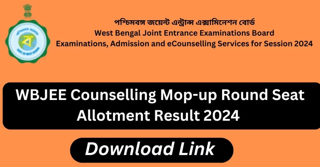 WBJEE Mop Up Round Seat Allotment Result 2024