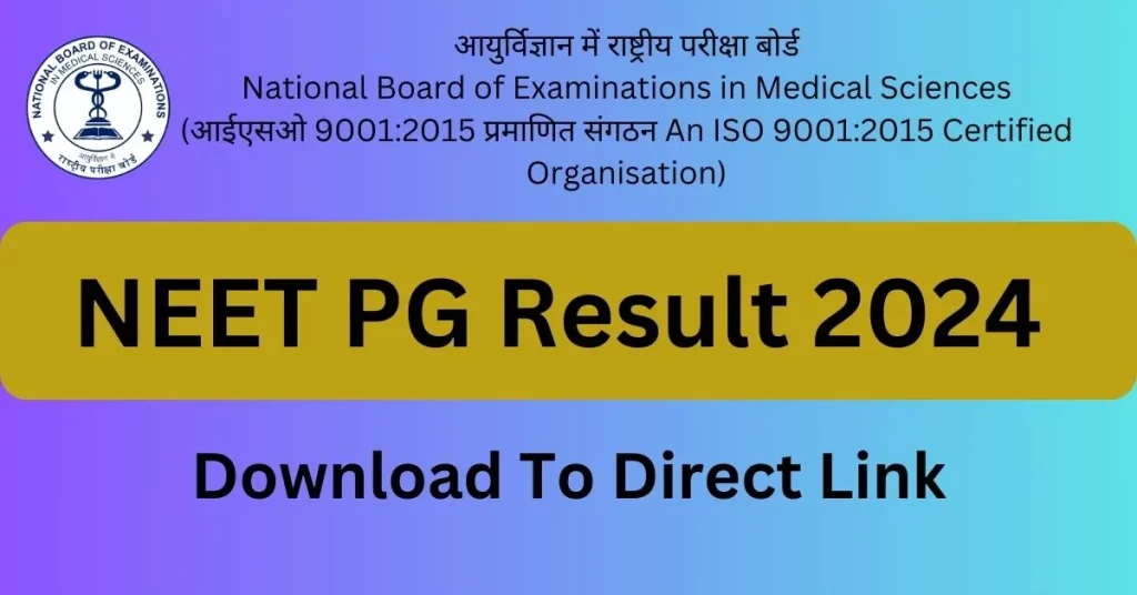 NEET PG Result 2024 Download Link & Release Date Official Website NBEMS