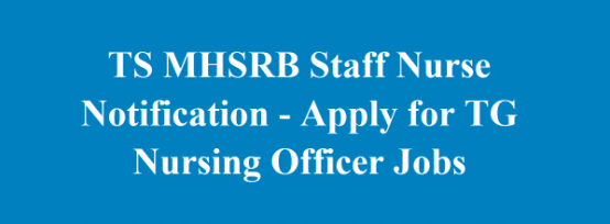 MHSRB Nursing Officer Recruitment 2024