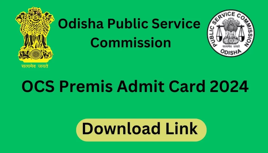 OPSC OCS Prelims Admit Card 2024 link
